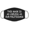 Useless President Face Mask Reusable