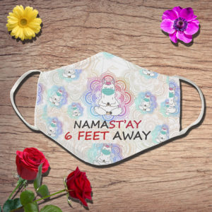 Namastay Six Feet Away Face Mask