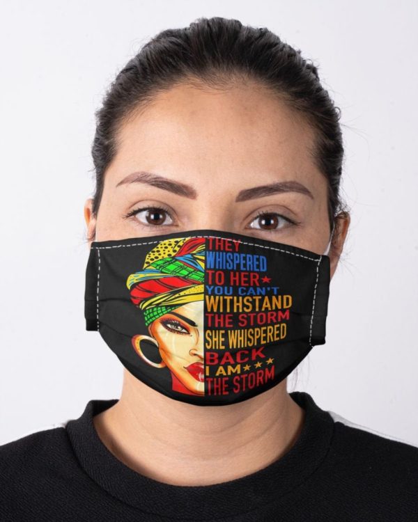 I Am The Storm Melanin Black Pride Black Lives Matter Feminism Feminist Face Mask