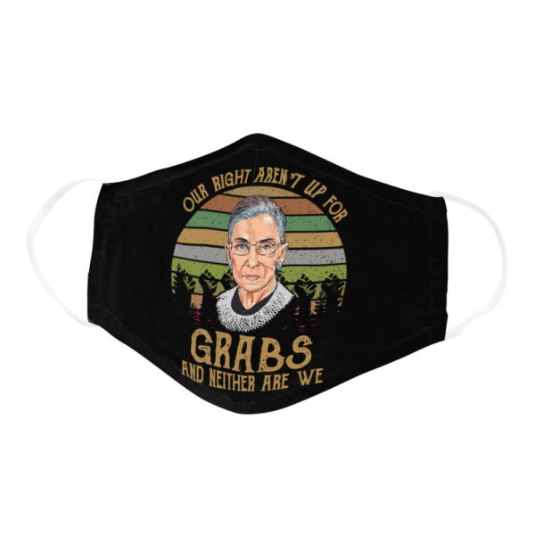 Retro Vintage Ruth Bader Ginsburg RBG Our Rights Arent Up For Grabs Face Mask