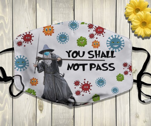 You Shall Not Pass Lord of the Rings With Elvish Face Mask