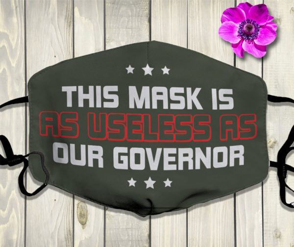 This Mask is as Useless as the Governor Face Mask