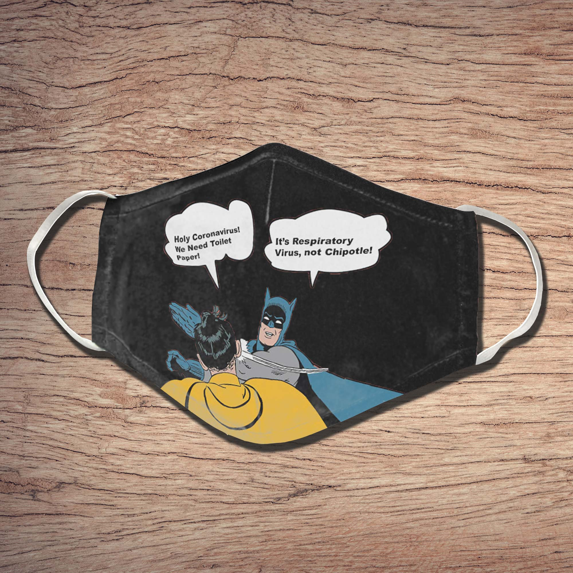 Batman Meme Mask Holy Corona Virus We Need Toilet Pape Its Respiratory  Virus Not Chipotle Face