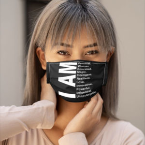 Feminism I Am Feminist Woman Educated Equal Rights Civil Rights Resist Face Mask