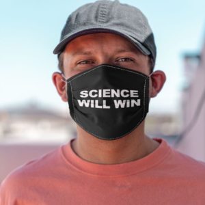 Science Will Win Love Science Face Mask