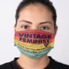 Feminism I Am Feminist Woman Educated Equal Rights Civil Rights Resist Face Mask