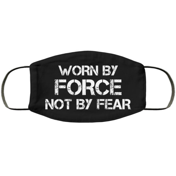 Worn By Force Face Mask Reusable