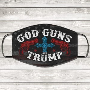 God Guns And Trump Face Mask