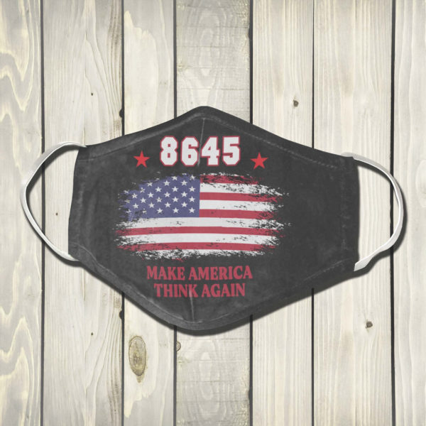 8645 Make America Think Again Face Mask