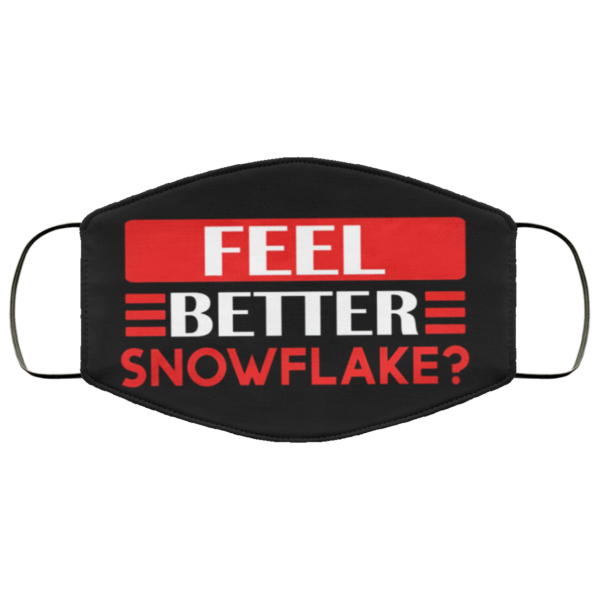 Feel Better Snowflake 2020 Face Mask