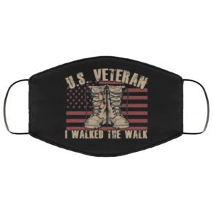 US Veteran I Walked The Walk Face Mask