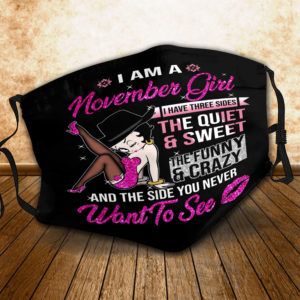 November Three sides girl face mask The Quiet Sweet The Funny Crazy And The Side You Never Want To See