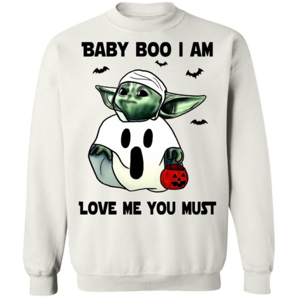 Baby Yoda Baby Boo I Am Love Me You Must T-Shirt