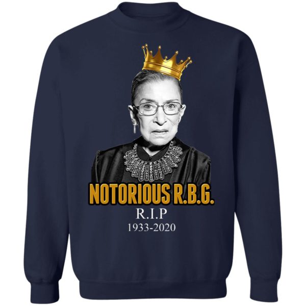 Notorious RBG Ruth Bader RIP 1933 2020 T-Shirt, LS, Hoodie