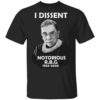 Belong In All Places Feminist Ruth Bader Ginsburg T-Shirt, LS, Hoodie