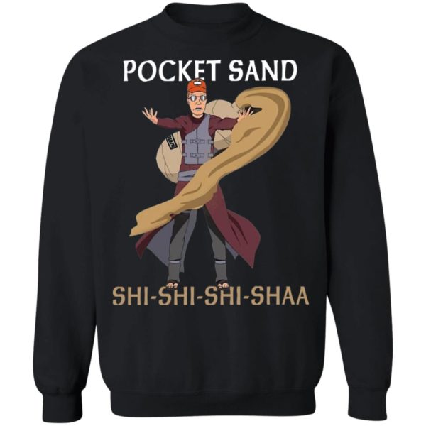 Pocket Sand Shi Shi Shi Shaa T-shirt