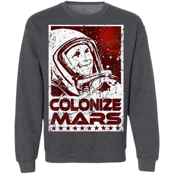 Colonize Mars Space Race Occupy The Red Planet T-Shirt
