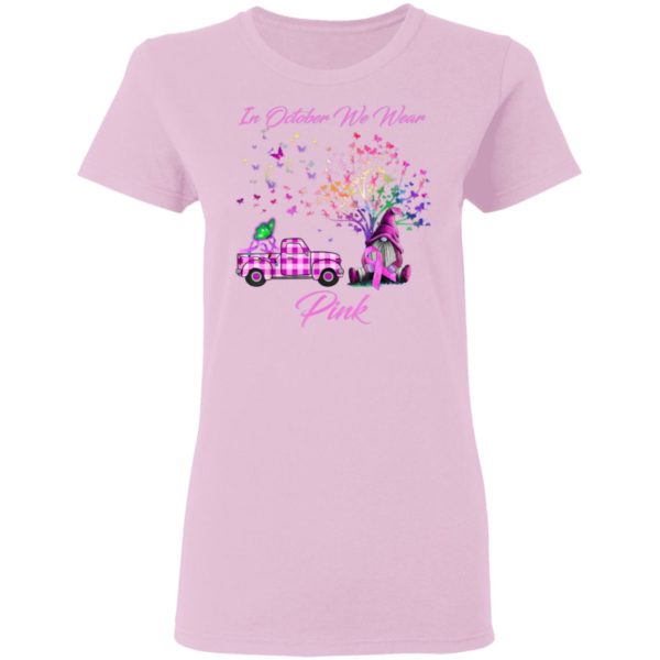 In October We Wear Pink Gnome Tree Breast Cancer Awareness T-Shirt