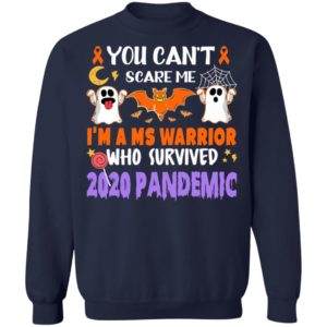 You Can't Scare Me I'm A Ms Warrior Who Survived 2020 Pandemic T-Shirt