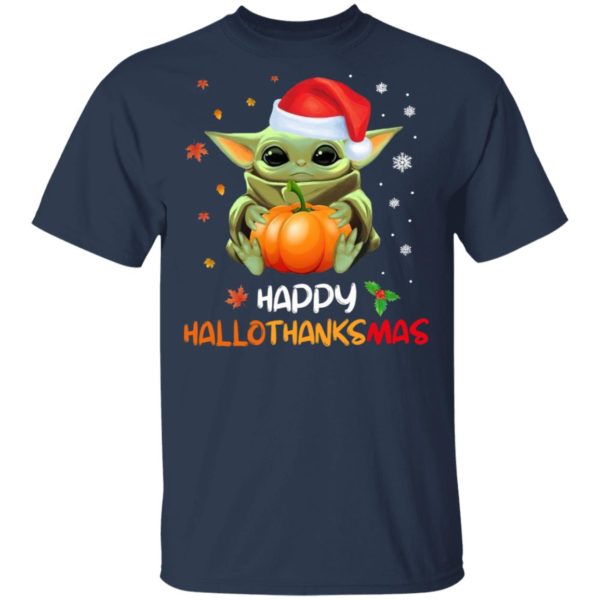 Baby Yoda Happy Hallothanksmas T-Shirt