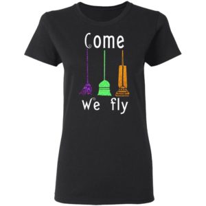 Hocus Pocus Halloween Witches Come We Fly Shirts