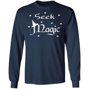 Seek Magic A Witch On The Halloween T-Shirt