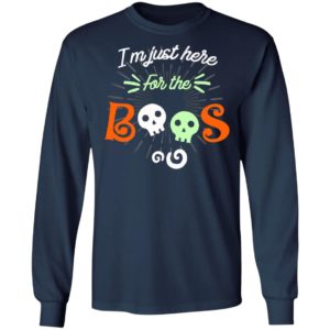 Halloween Im Just Here For The Boos T-Shirt