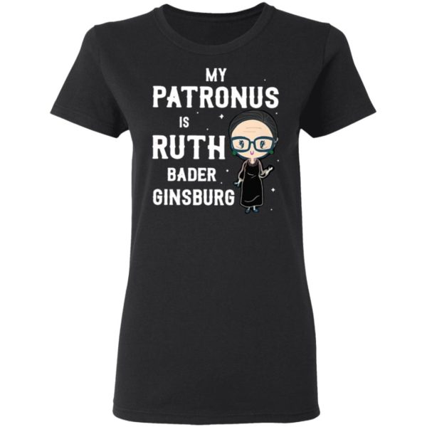 My Patronus Is Ruth Bader Ginsburg RBG T-shirt, LS, Hoodie