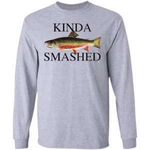 Kinda Smashed Fish Shirt, LS, Hoodie