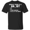Donald Trump is a RA_IST T-Shirt