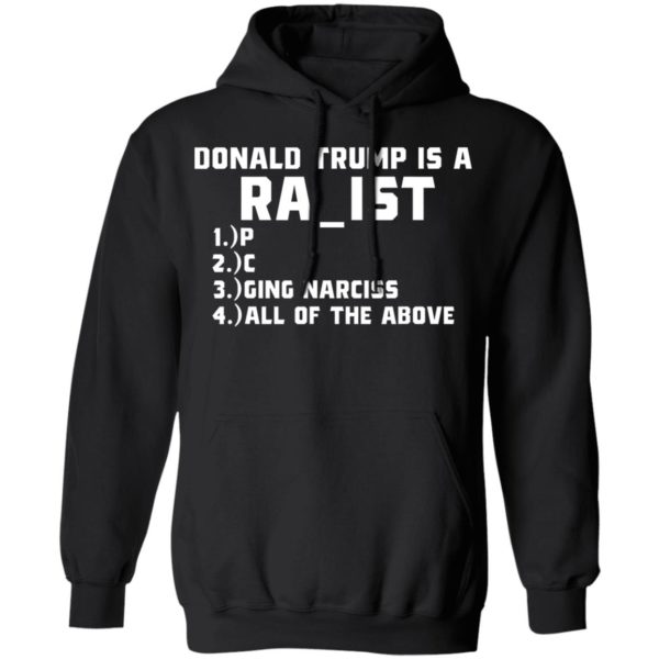 Donald Trump is a RA_IST T-Shirt