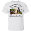 Coors Light Can This Witch Needs Beer Before Any Hocus Pocus T-Shirt