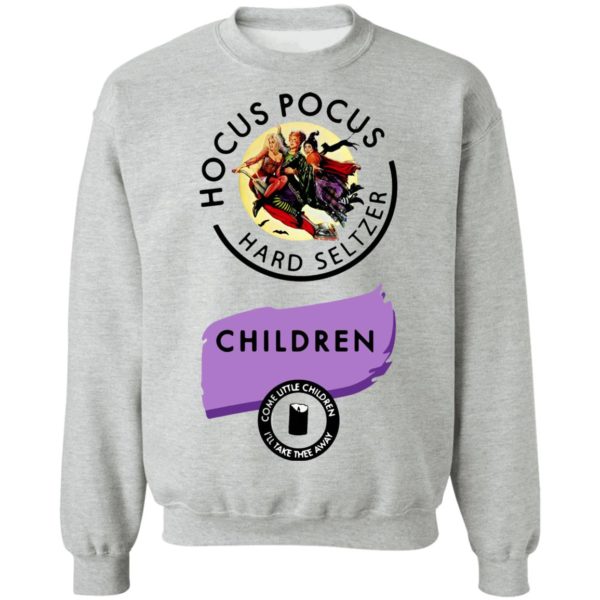 Hocus Pocus Hard Seltzer Children Come Little Children T-Shirt
