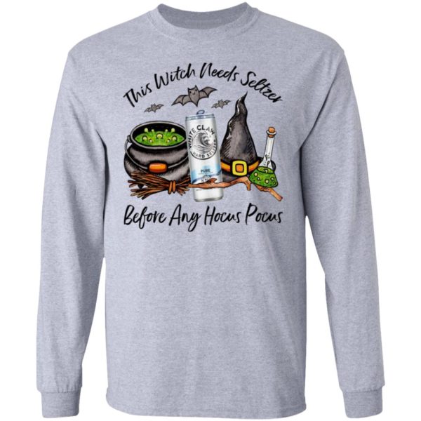White Claw Pure This Witch Needs Seltzer Before Any Hocus Pocus Halloween T-Shirt