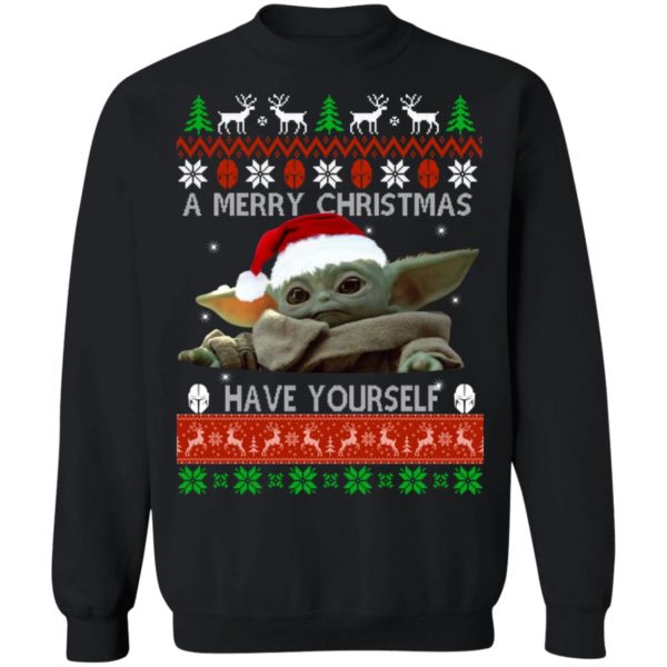 Baby Yoda A Merry Christmas Have Yourself Ugly Christmas Sweater