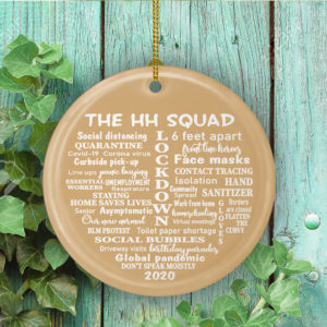 The Hh Squad 2020 Quarantine Ornament Christmas Decorative Ornament