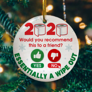 2020 Very Bad Would Not Recommend to a Friend Funny Decorative Christmas Ornament – Funny Holiday Gift