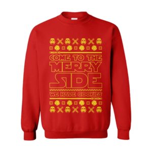 Come To The Merry Side We Have Cookies Ugly Christmas Sweater