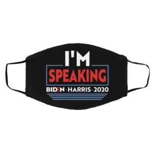 Vote Biden Harris 2020 Kamala Im Speaking VP Debate Meme Face Mask