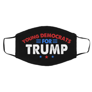 Young Democrat for Trump – Vote Trump 2020 Face Mask