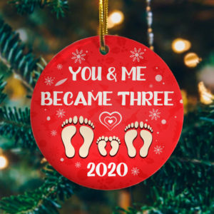 You And Me We Became Three 2020 Circle Ornament Keepsake – 2020 Ornament Christmas Ornament