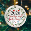 2020 You Will Go Down Funny 2020 Pandemic Keepsake Christmas Ornament