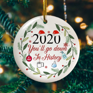 2020 You Will Go Down Cirlce Ornament Keepsake – Funny Circle 2020 Ornament, White, Circle Ornament