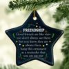 Good Friends Are Like The Stars Decorative Christmas Ornament - Funny Holiday Gift