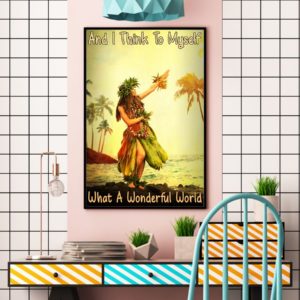 And I Think To Myself What A Wonderful World Hawaii Girl Vintage Poster, Canvas