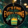 2020 Dumpster Fire Its Fine Im Fine Decorative Christmas Ornament - Funny Holiday Gift