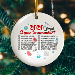 Christmas 2020 A Year To Remember Funny Quarantine Decorative Christmas Ornament – Funny Holiday Gift
