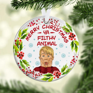 Kevin Home Alone Merry Christmas Ya Filthy Animal Ornament – Funny Holiday Gift