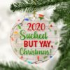 2020 Sucked But Yay Decorative Christmas Ornament – Funny Holiday Gift