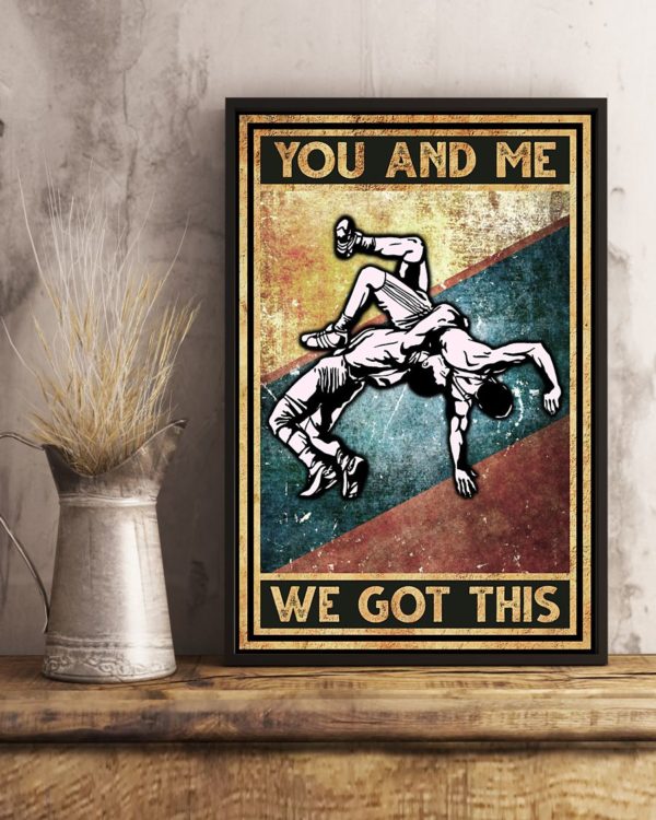 Wrestling You And Me We Got This Vintage Poster, Canvas